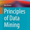 Principles of Data Mining / Veri Madenciliğinin İlkeleri