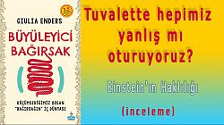 Büyüleyici Bağırsak - Hepimizin tuvalette yanlış oturduğu doğru mu?