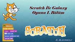 Scratch Ile Galaxy Oyunu 1. Bölüm