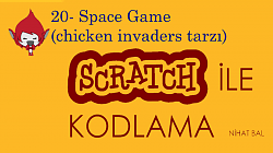 Scratch 2 dersleri -20- Space Game (chicken invaders tarzı)