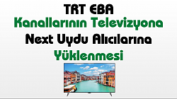 Next Uydu Cihazına TRT EBA Kanallarının Eklenmesi