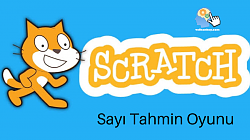 Scratch ile Sayı Tahmin Oyunu