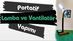 Portatif Lamba Ve Vantilatör Nasıl Yapılır