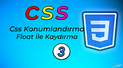 CSS3 ve HTML5 Kaydırma Konumlandırma - CSS Float İle Pozisyon Belirleme!