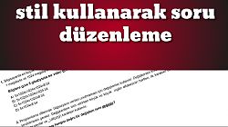 Stilleri kullanarak soru düzenleme