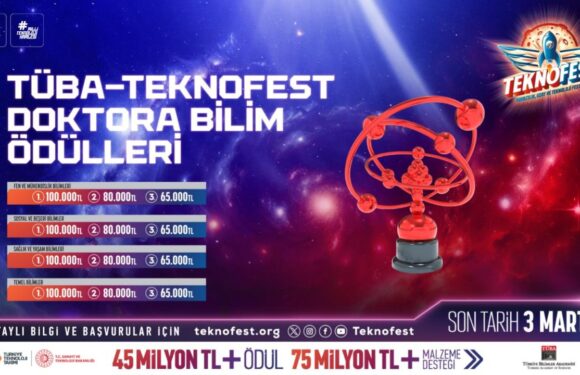 TÜBATEKNOFEST Doktora Bilim Ödülleri Yarışması için başvurular bugün sona eriyor