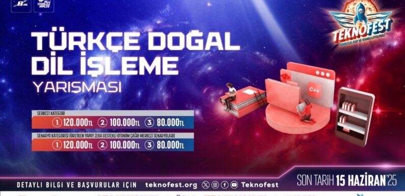 TEKNOFEST Türkçe Doğal Dil İşleme Yarışması başvuruları sürüyor