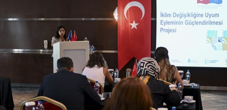 İklim değişikliğine uyumun güçlendirilmesiyle ilgili projenin eğitim programı başladı