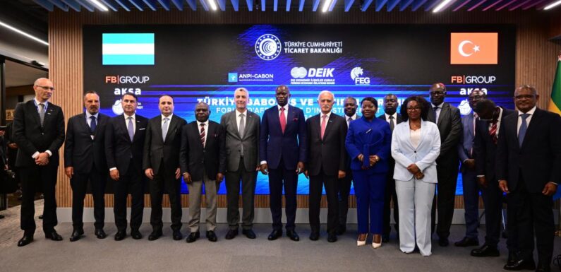 TürkiyeGabon İş ve Yatırım Forumu yapıldı