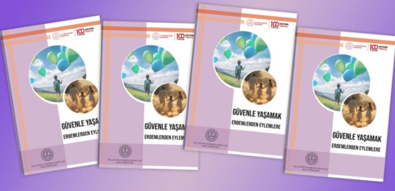 MEB, Güvenle Yaşamak: Erdemlerden Eylemlere başlıklı bülten yayımladı