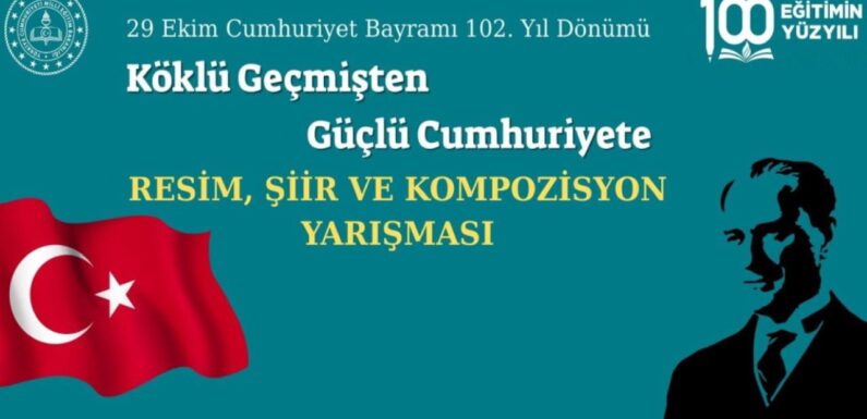 MEB, Cumhuriyetin 102’nci yıl dönümü kapsamında yarışmalar düzenleyecek