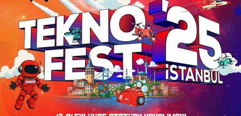 TEKNOFEST İstanbulda Dünya Dron Şampiyonası başlıyor