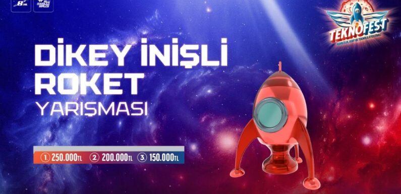 TEKNOFEST Dikey İnişli Roket Yarışması’nda final heyecanı başladı